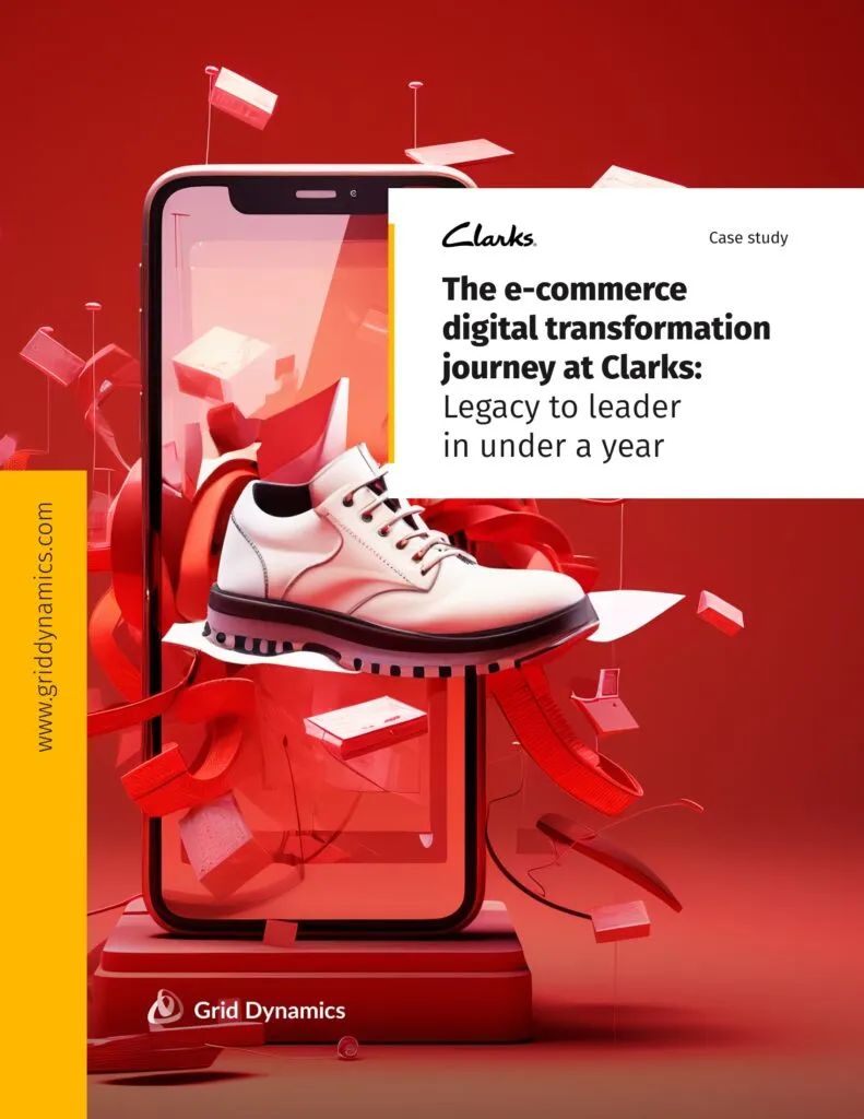 e-commerce transformation at Clarks shoe retailer