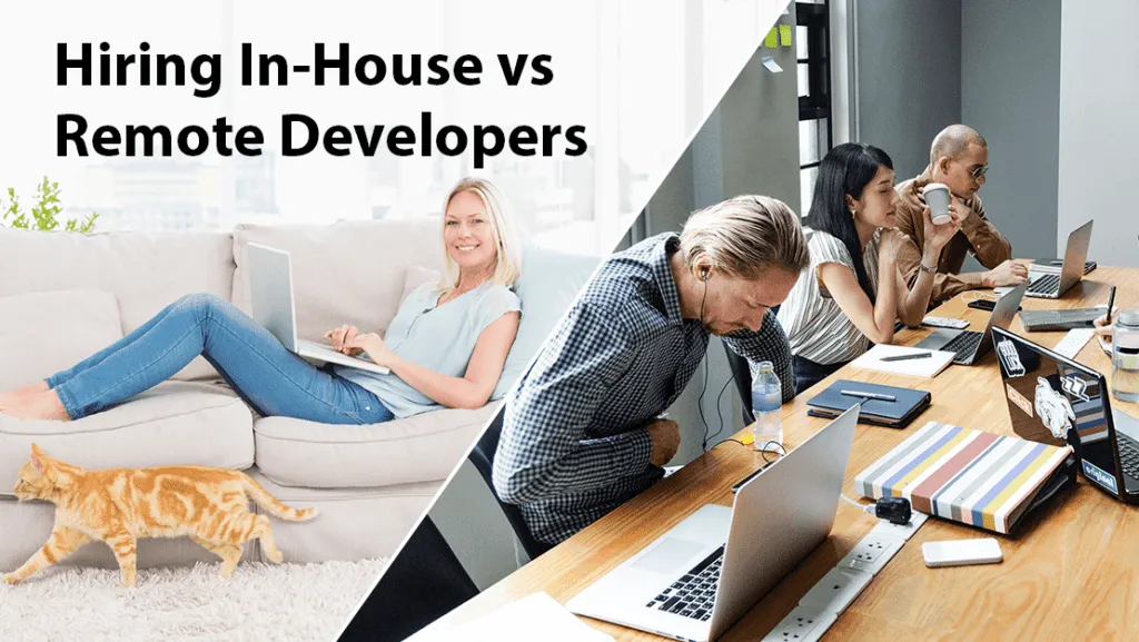 In-House vs Remote Developers